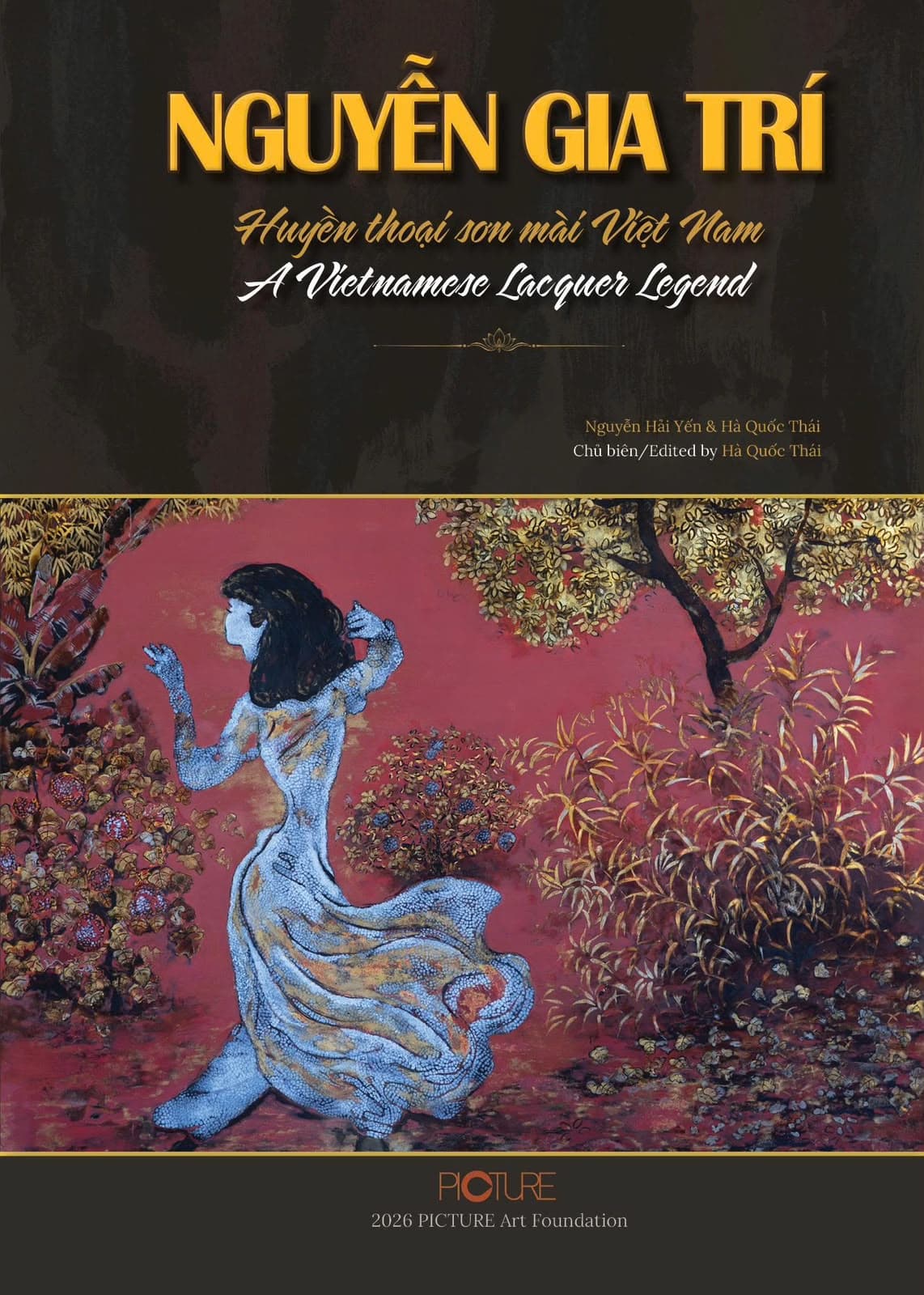 Cover of the book Nguyễn Gia Trí — A Vietnamese Lacquer Legend: a woman in a pale áo dài walking through a garden of gold and russet foliage on a deep crimson lacquer ground, beneath the title in gold